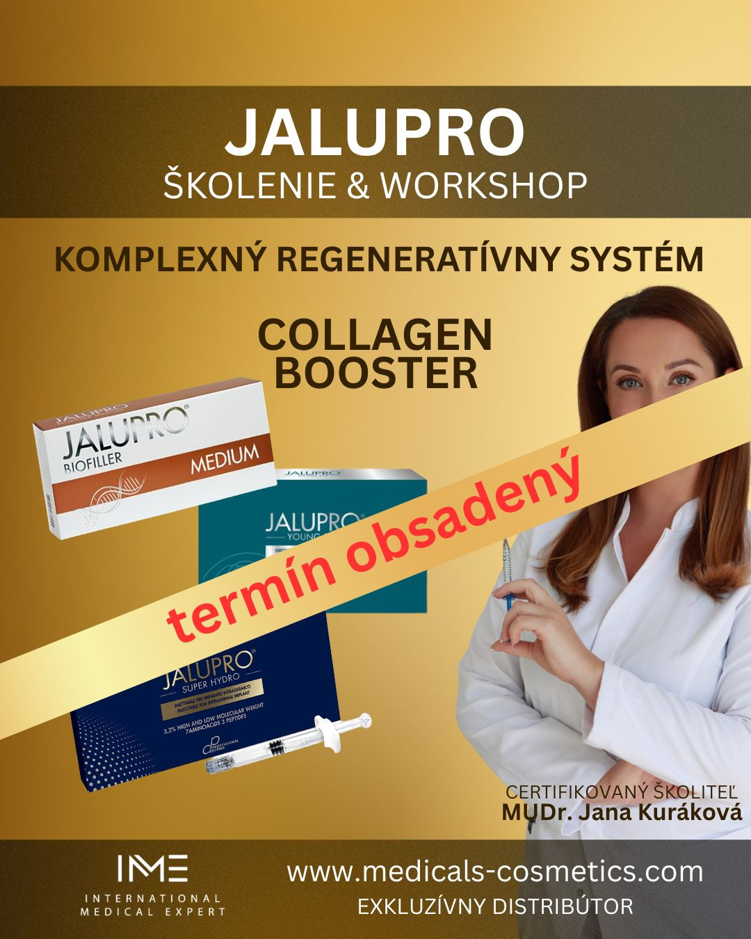 WORKSHOP JALUPRO KOMPLEXNÝ REGENERATÍVNY SYSTÉM 
14. marec, Školenie Jalupro Systém pre lekárov estetickej medicíny
