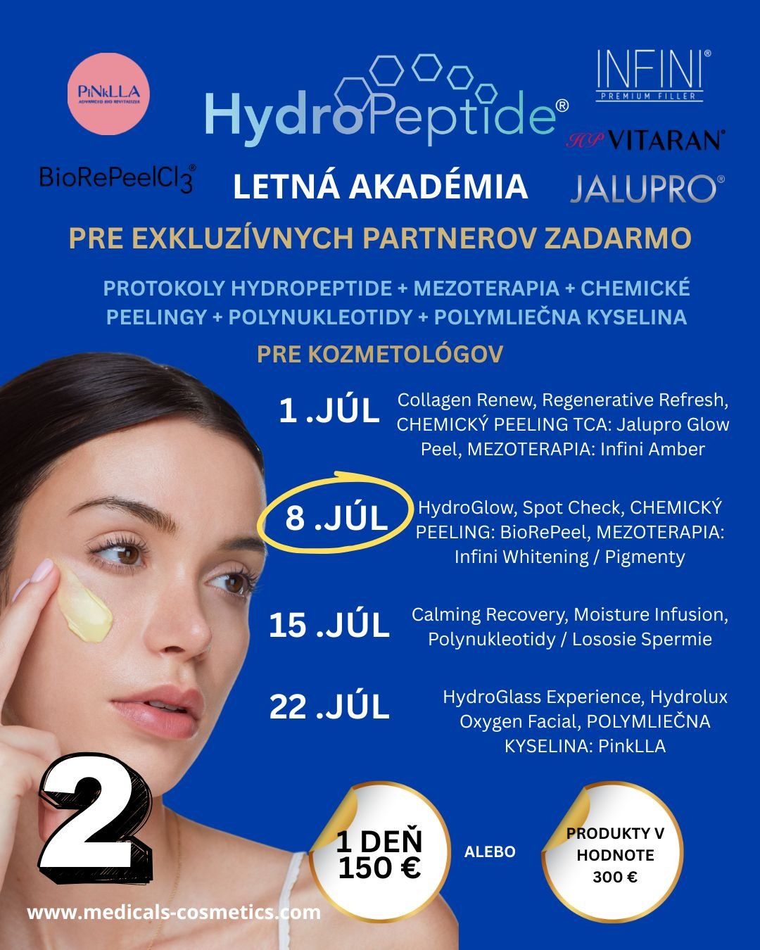 LETNÁ AKADÉMIA HYDROPEPTIDE II. časť - 3 ODBORNÉ PROTOKOLY 
8. JÚL - ZADARMO PRE PARTNEROV - HydroPeptide protokoly HydroGlow a SpotCheck, CHEMICKÝ PEELING: BioRePeelCl3l, MEZOTERAPIA: Infini Whitening