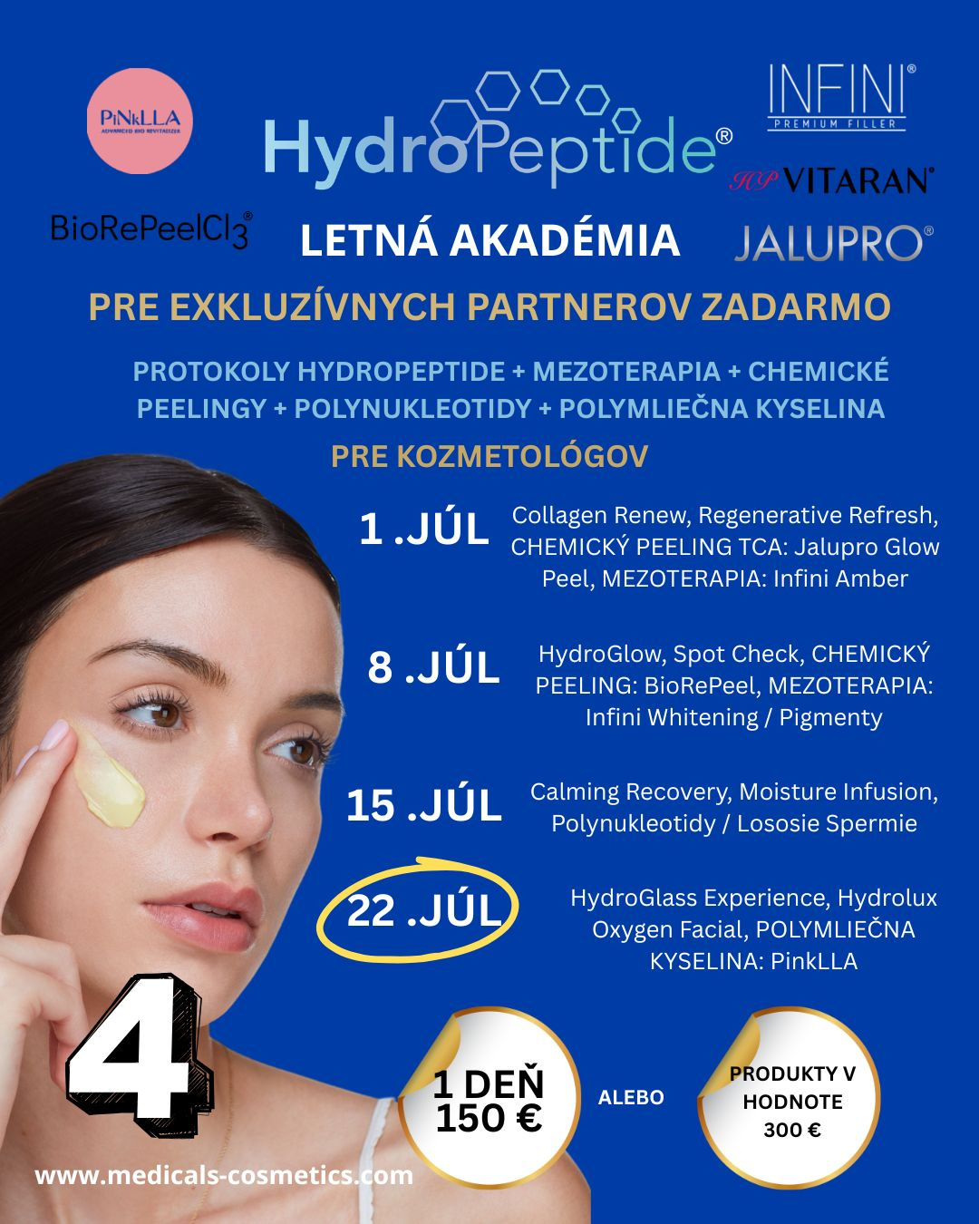LETNÁ AKADÉMIA HYDROPEPTIDE IV. časť - 3 ODBORNÉ TÉMY 
22. JÚL - ZADARMO PRE PARTNEROV - REGENERÁCIA PLETI - HydroPeptide Protokoly - HydroGlass Experience, Hydrolux Oxygen Facial, POLYMLIEČNA KYSELINA + LOSOSIE SPERMIE: PiNkLLA - PLLA + PN – Pokroč