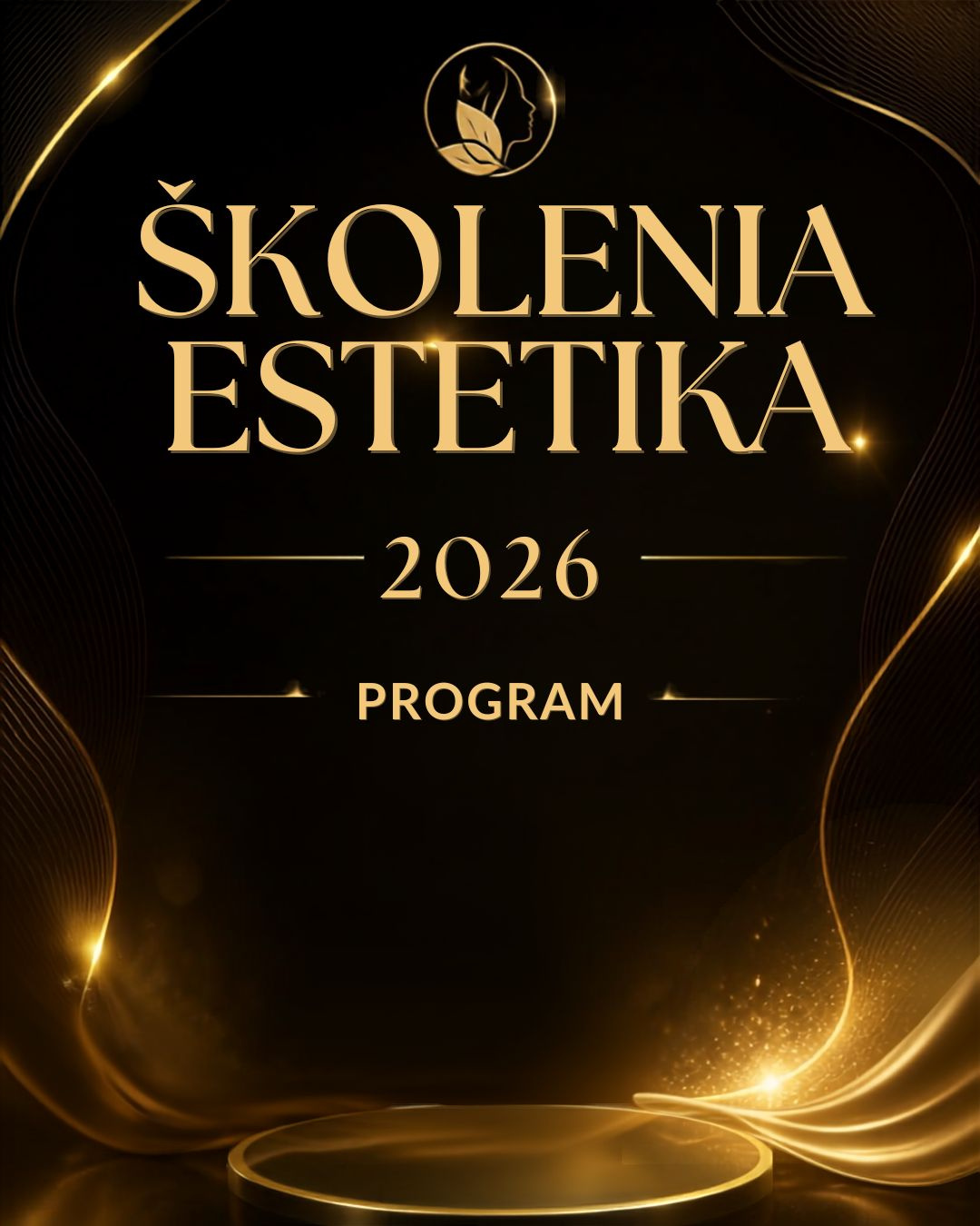 ŠKOLENIA ESTETICKÁ MEDICÍNA 2026 
ŠKOLENIA ESTETICKÁ MEDICÍNA 2026
